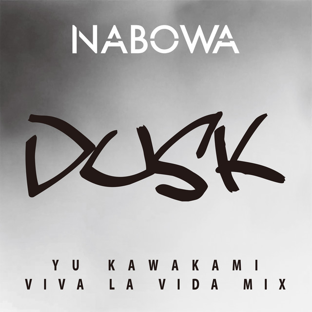 DUSK (YU KAWAKAMI Viva la vida MIX)