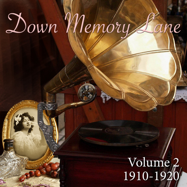 Down Memory Lane, Vol. 2: 1910 - 1920 - Compilation by Various