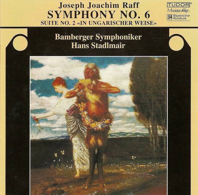 Raff, J.: Symphony No. 6 / Suite No. 2 cover art
