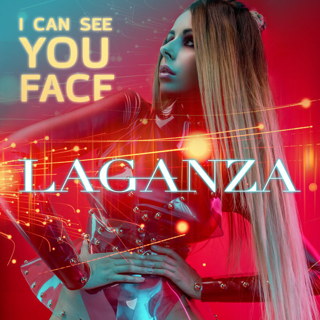 Обкладинка: I Can See Your Face — LAGANZA