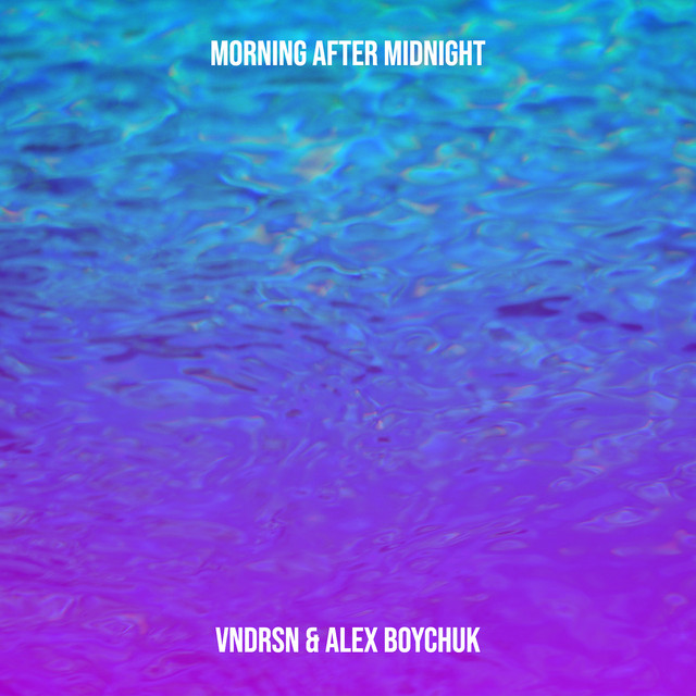 Обкладинка: Morning After Midnight — VNDRSN