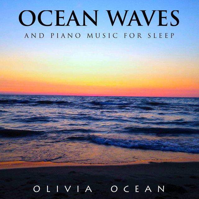 Ocean Waves and Piano Music for Sleep cover art