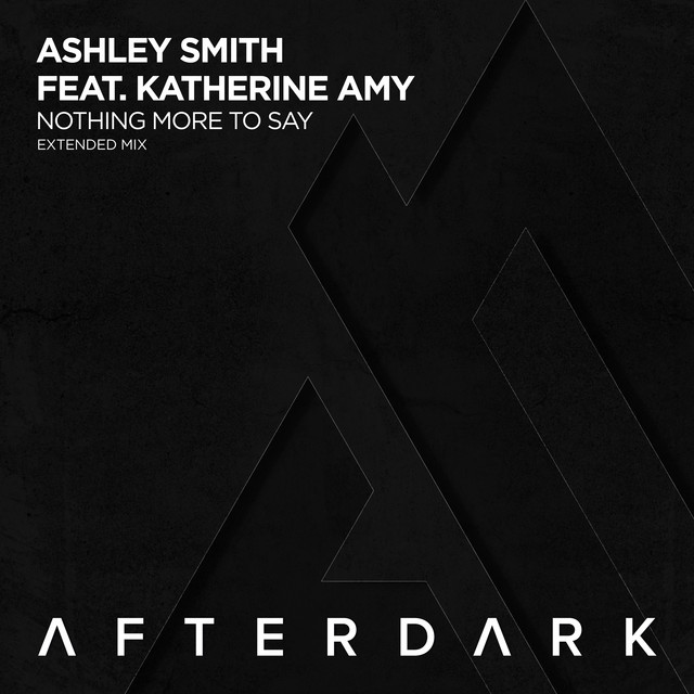 Nothing More to Say feat. Katherine Amy - Extended Mix album art