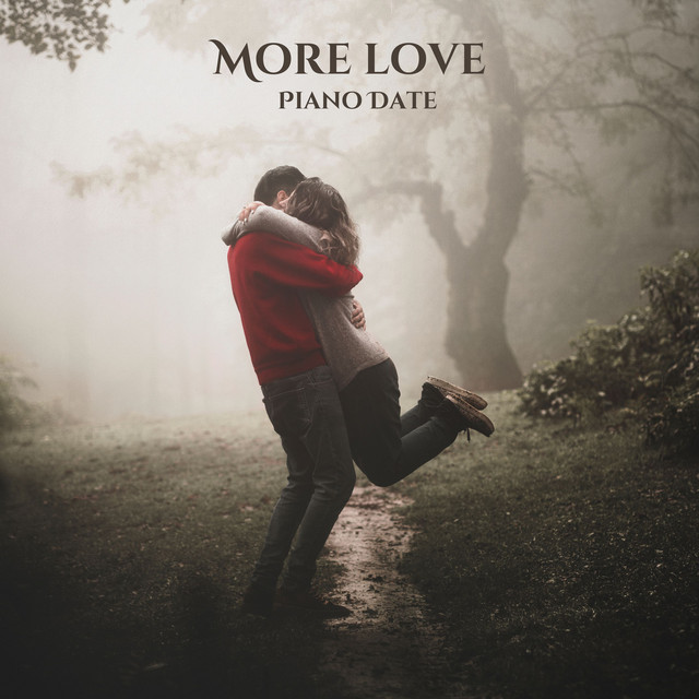 Обкладинка: More love — Piano Date