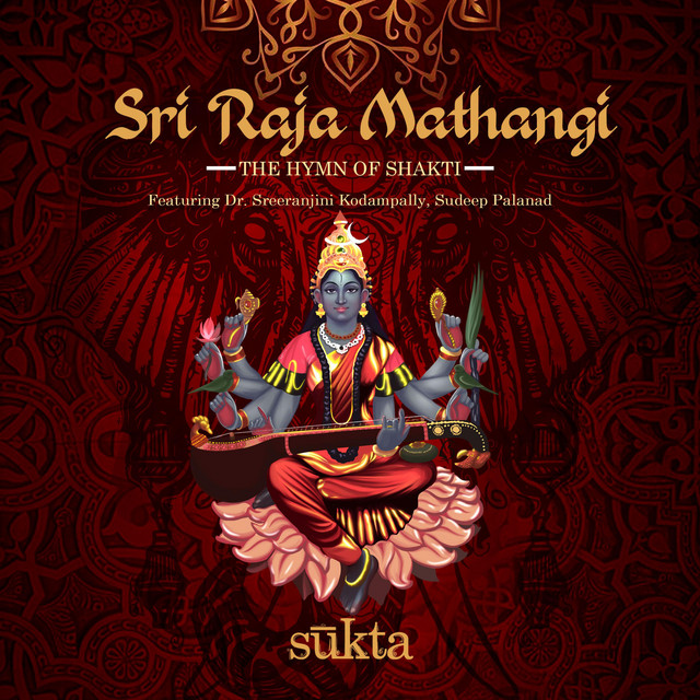 Sri Raja Mathangi (The Hymn of Shakti)