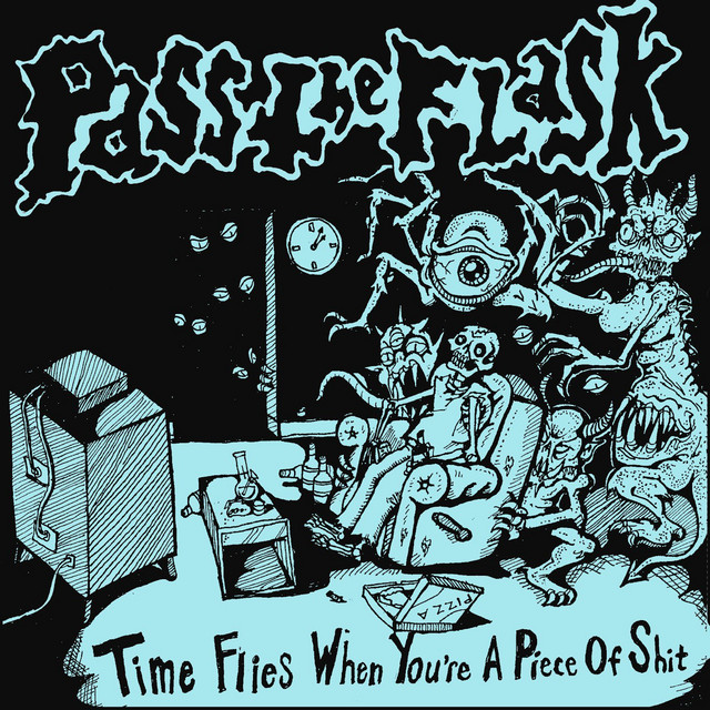 Time Flies When You're a Piece of Shit cover art