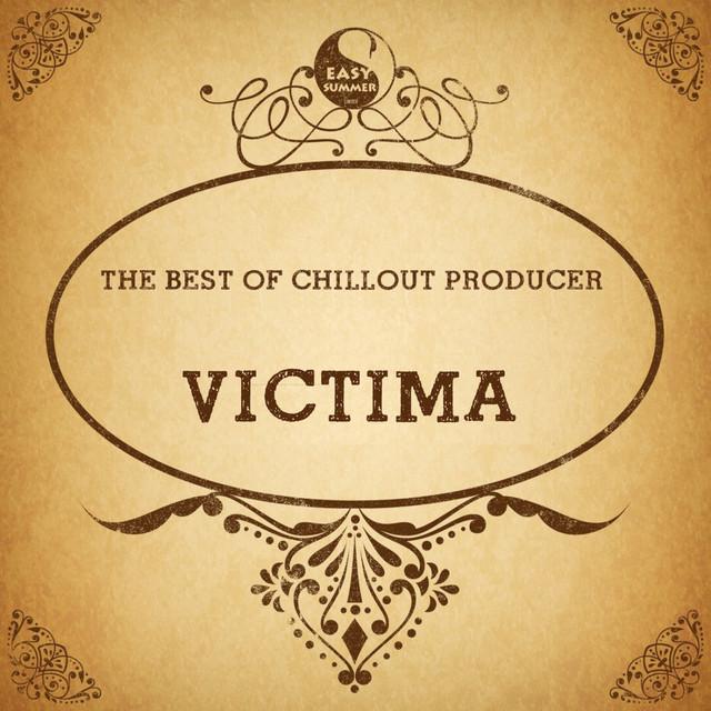 The Best of Chillout Producer: Victima cover art