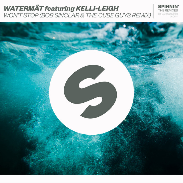 Won't Stop - Bob Sinclar & The Cube Guys Remix
