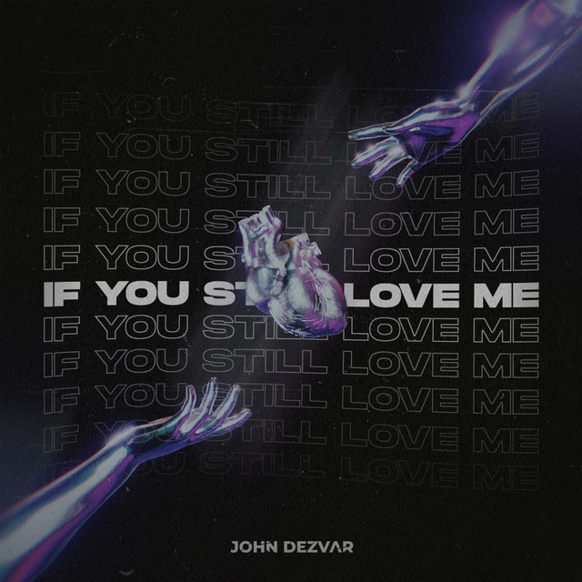 If You Still Love Me