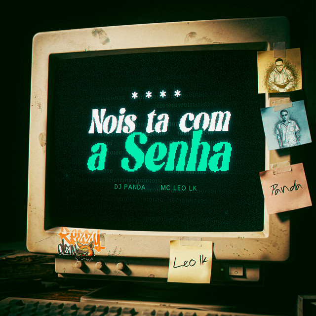 Nois ta com a senha