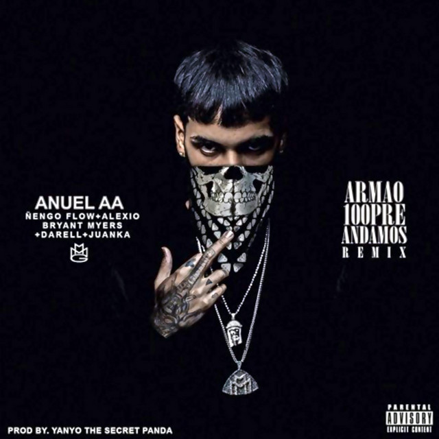 Armao 100pre Andamos (Remix) [feat. Ñengo Flow, Alexio La Bestia, Bryant Myers, Juanka El Problematik & Darell]
