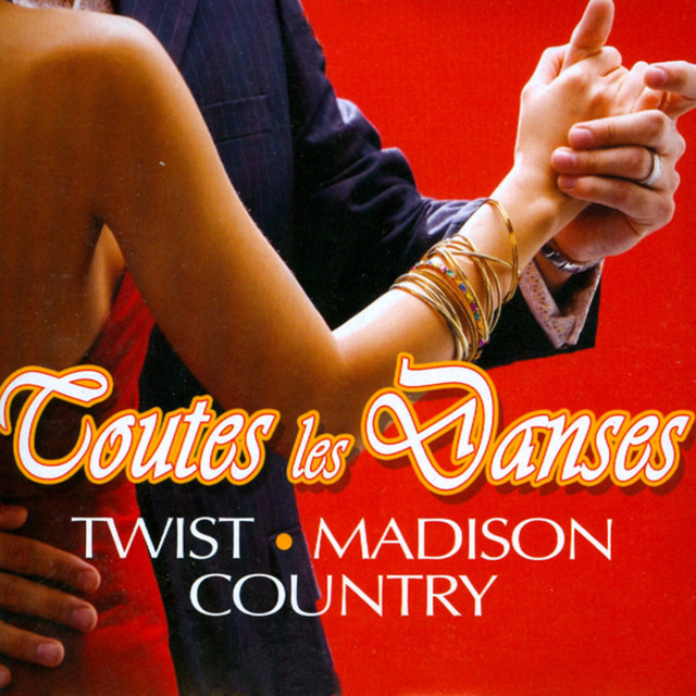 Toutes les danses - Twist , Madison , Country cover art