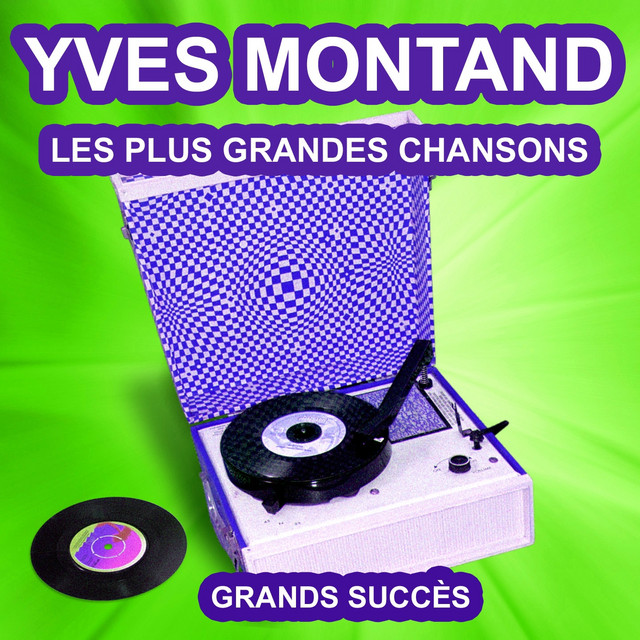 Yves Montand chante ses grands succès (Les plus grandes chansons de l'époque) cover art