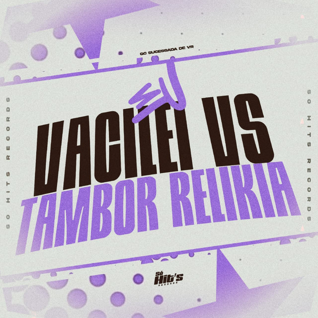 Eu Vacilei vs Tambor Relikia