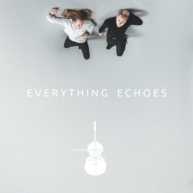 Everything Echoes cover art