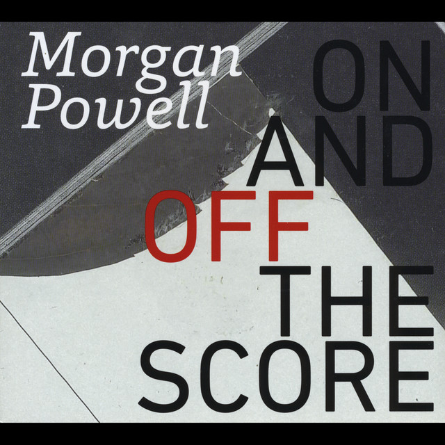 Morgan Powell: On and Off the Score cover