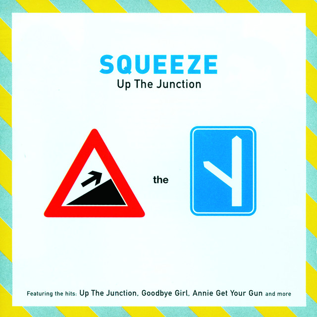 Up The Junction by Squeeze