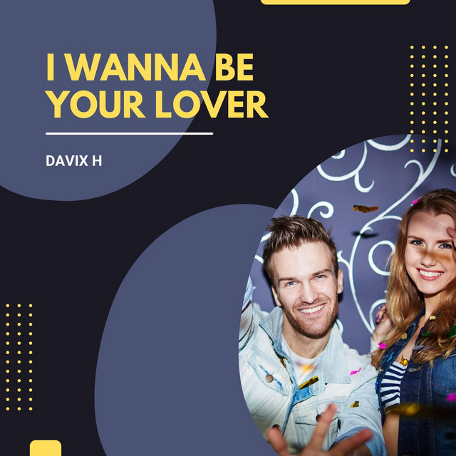 I Wanna Be Your Lover cover art