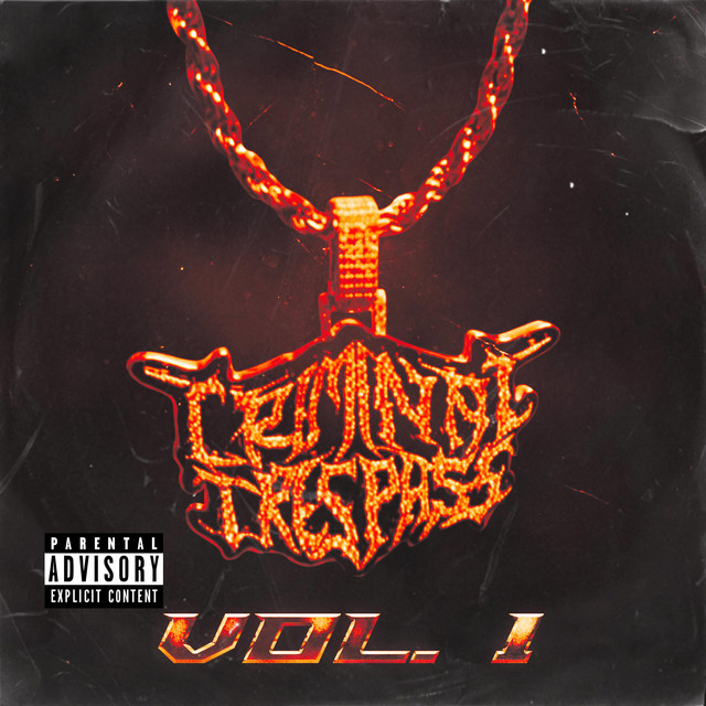 Criminal Trespass, Vol. 1 cover art