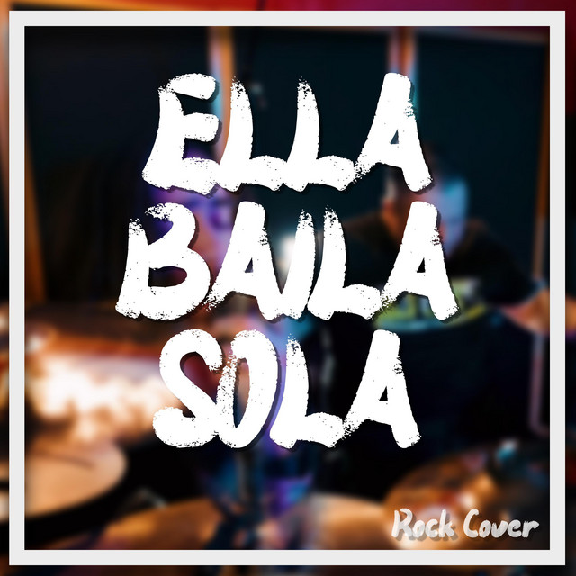 Ella Baila Sola cover art