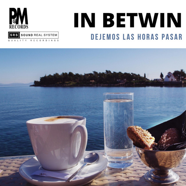 Dejemos Las Horas Pasar