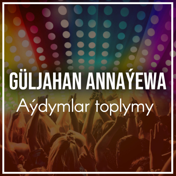Aýdymlar toplumy cover art