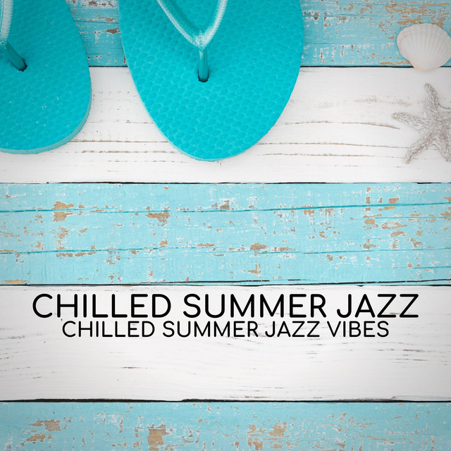 Chilled Summer Jazz