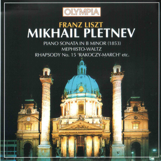 Liszt: Sonata in B Minor. Piano Pieces