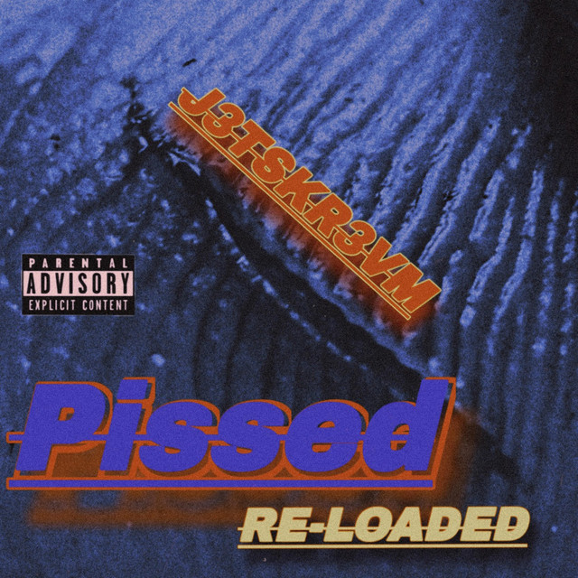 PISSED