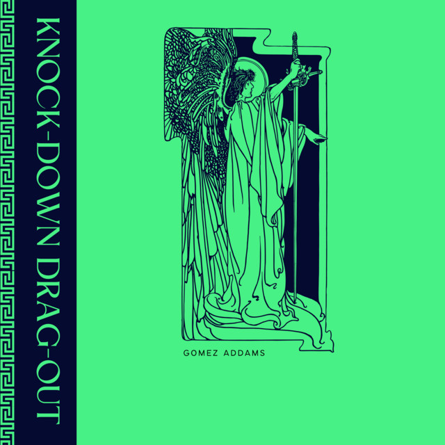Knock-down Drag-out - Single by Gomez Addams | Spotify