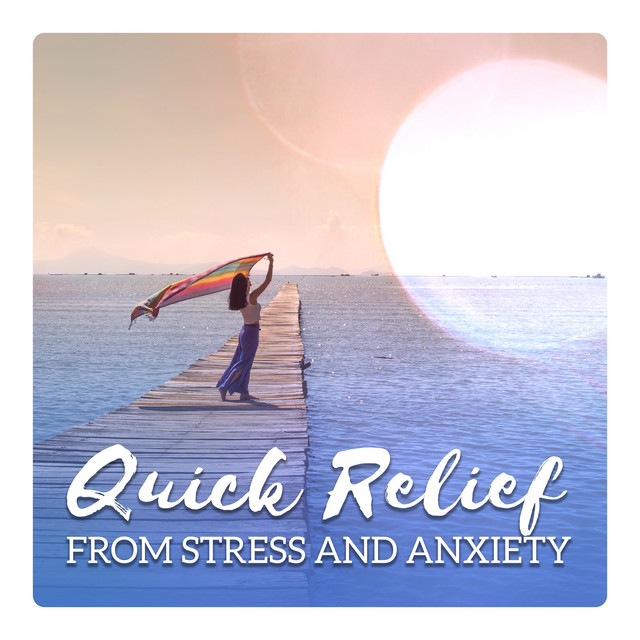 Quick Relief from Stress and Anxiety - Positive Vibrations, Chakra Balancing, Yoga cover art