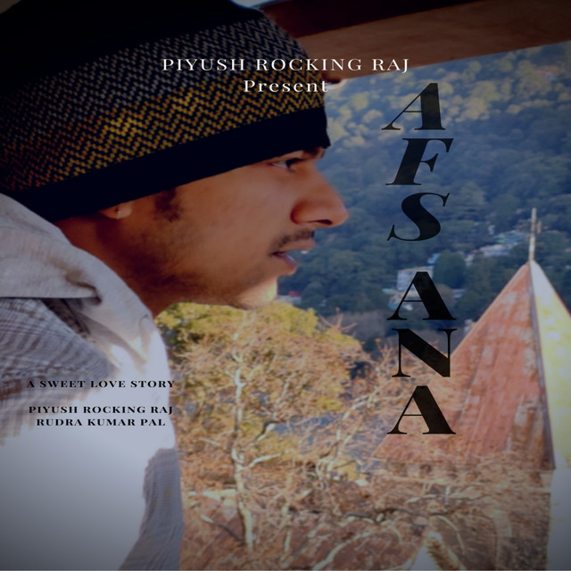 Afsana - song and lyrics by Rudra Kumar Pal, Piyush Rocking Raj | Spotify