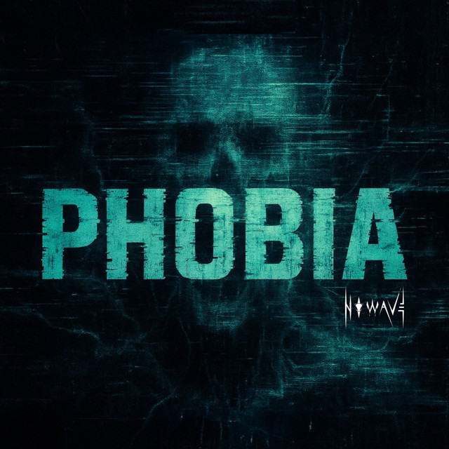 Cover art for N O W A V E — PHOBIA