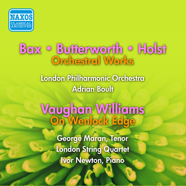 Vaughan Williams: On Wenlock Edge / Bax: Tintagel / Butterworth: The Banks of Green Willow / A Shropshire Lad (Boult) (1955, 1956)