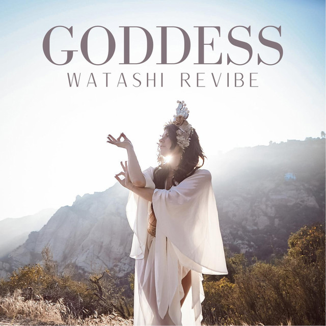 GODDESS - WATASHI ReVibe