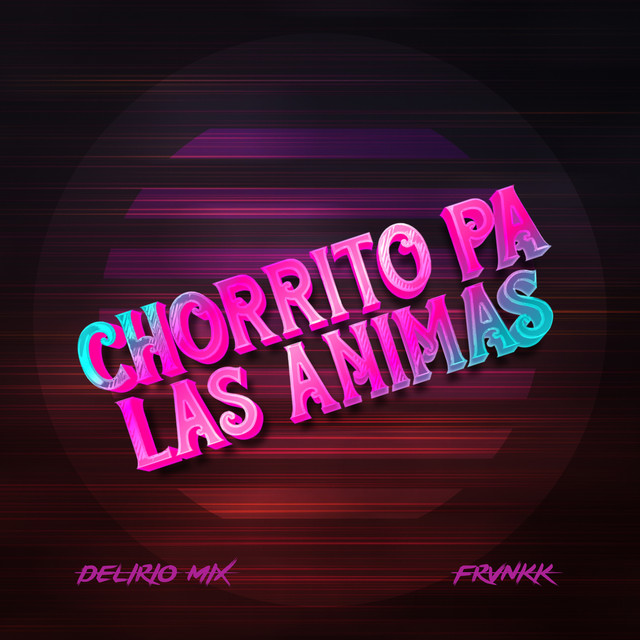 Chorrito Pa las Animas