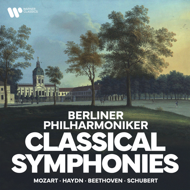Berliner Philharmoniker - Classical Symphonies by Mozart, Haydn