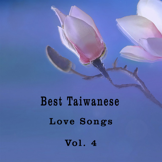 Best Taiwanese Love Songs, Vol. 4 - Album by Duo Wei Yanchu Zhe