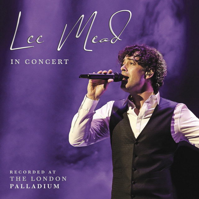 Lee Mead In Concert (Live at the London Palladium) cover