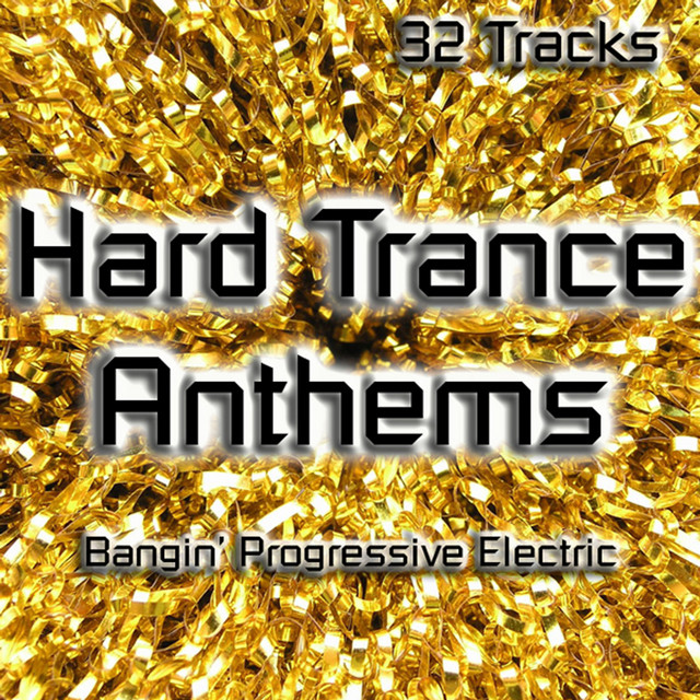 Hard Trance Anthems - The definition of Hard House & HardTrance cover