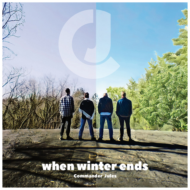 when-winter-ends-single-by-commander-jules-spotify