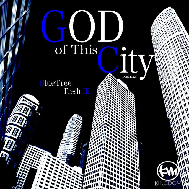 God of This City (Remix)