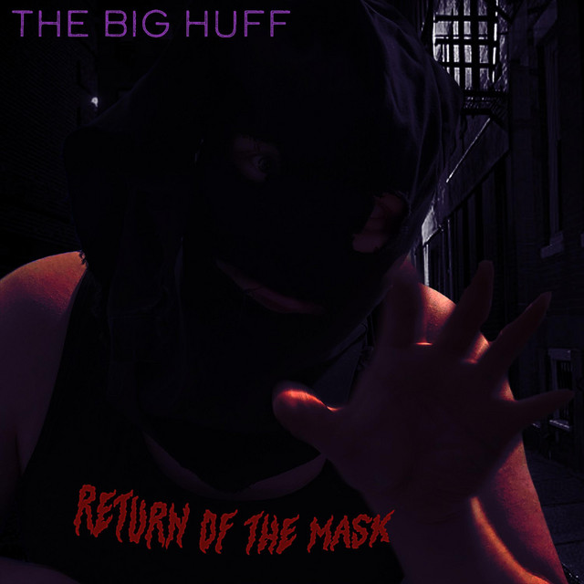 THE BIG HUFF
