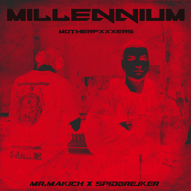 Cover art: MILLENNIUM MOTHERFXXXERS — Mr.Makich