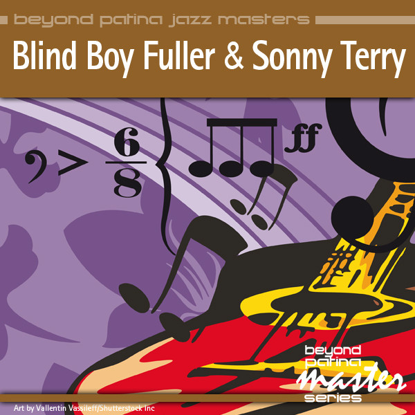 Beyond Patina Jazz Masters: Blind Boy Fuller & Sonny Terry cover art