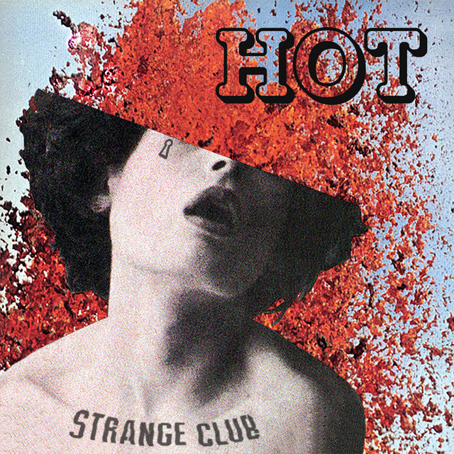 Hot - Single by Strange Club | Spotify