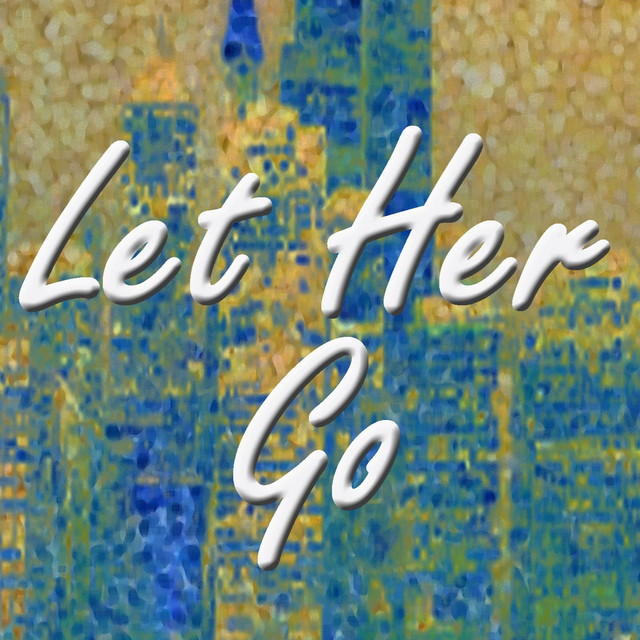 Let Her Go - Single by Big Stars | Spotify