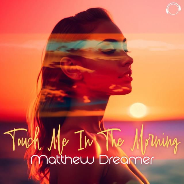 You Touch Me In The Morning