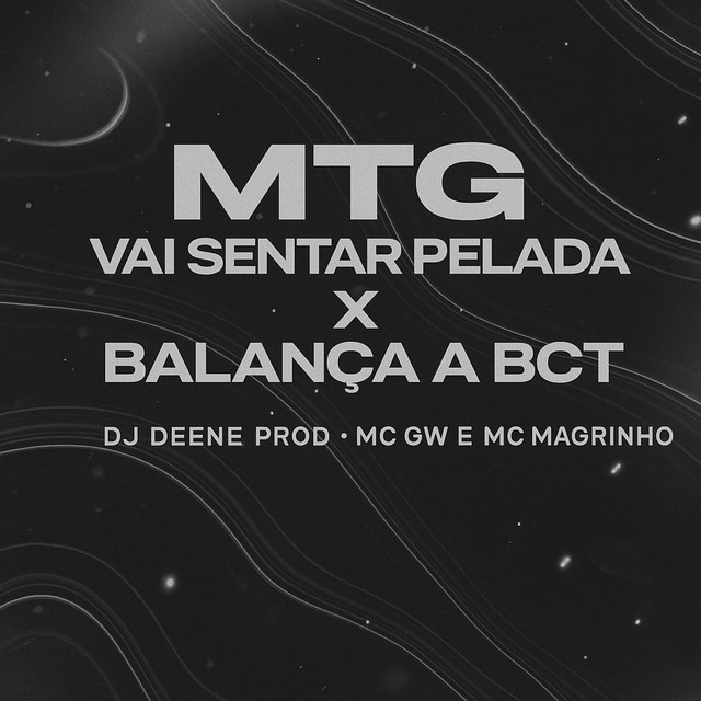 Mtg - Vai Sentar Pelada X Balança a Bct