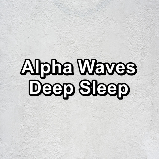 Alpha Waves Deep Sleep - Album by Fan Sounds | Spotify